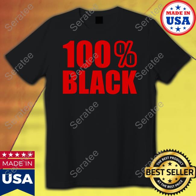 100% Black T Shirts